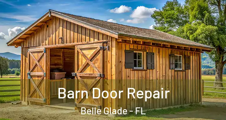 Barn Door Repair Belle Glade - FL