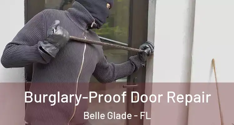 Burglary-Proof Door Repair Belle Glade - FL