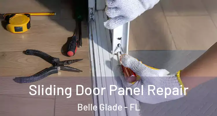Sliding Door Panel Repair Belle Glade - FL