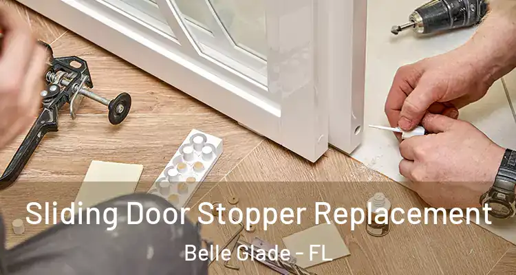 Sliding Door Stopper Replacement Belle Glade - FL